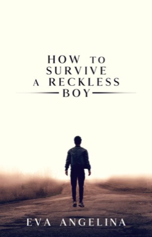 How to Survive a Reckless Boy by fishbulle