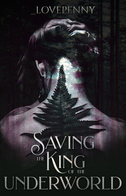 Saving the King of the Underworld | Book 2 by _lovepenny