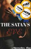 The Satan's Eve (Completed)✔ NOT EDITED cover