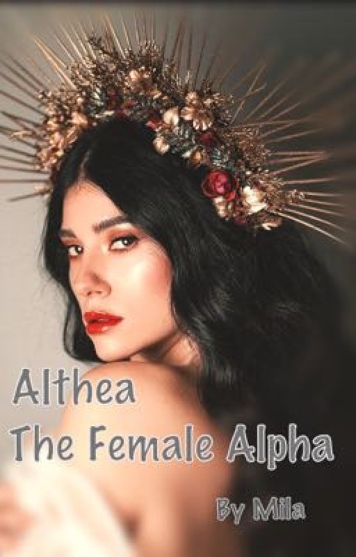 Althea - The Female Alpha by milz0923