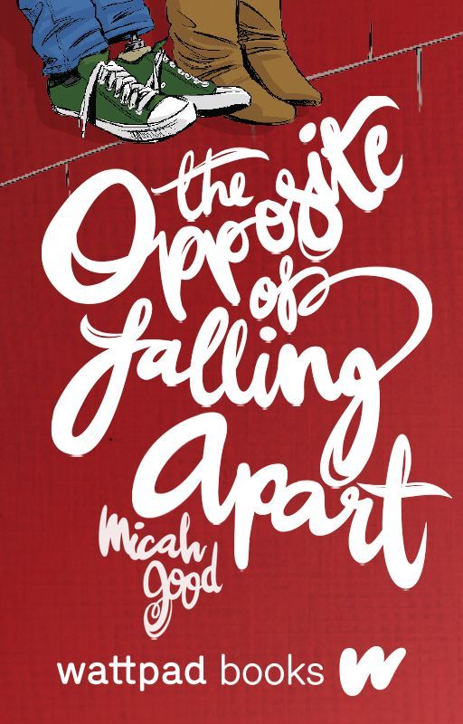 The Opposite of Falling Apart by titanically-