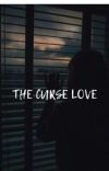 THE CURSE LOVE cover