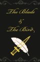 The Blade and The Bird by kqbooks