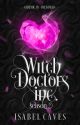 Witch Doctors Inc: SEASON TWO (Ongoing) by IsabelCavesAuthor