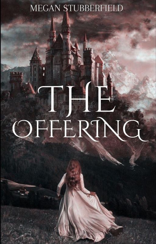 The Offering by megan_rose_writes