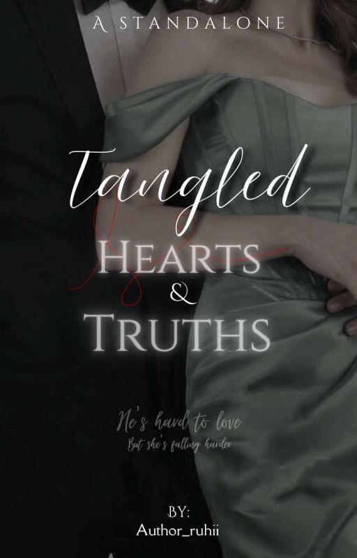 Tangled: Hearts and Truths by Author_ruhii