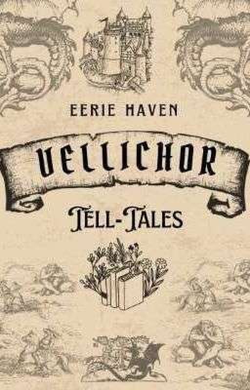 Vellichor- Tell Tales by Sohinigoswami