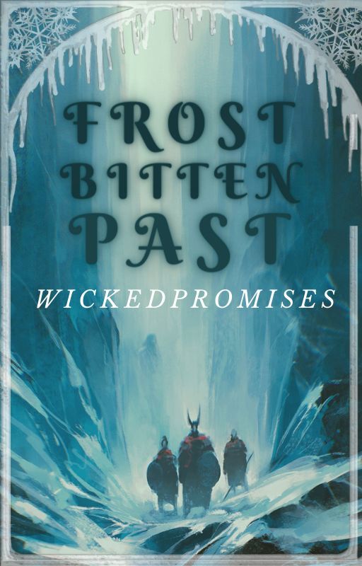 Frostbitten Past by WickedPromises