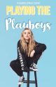 Playing the Playboys by ysabelunicorn